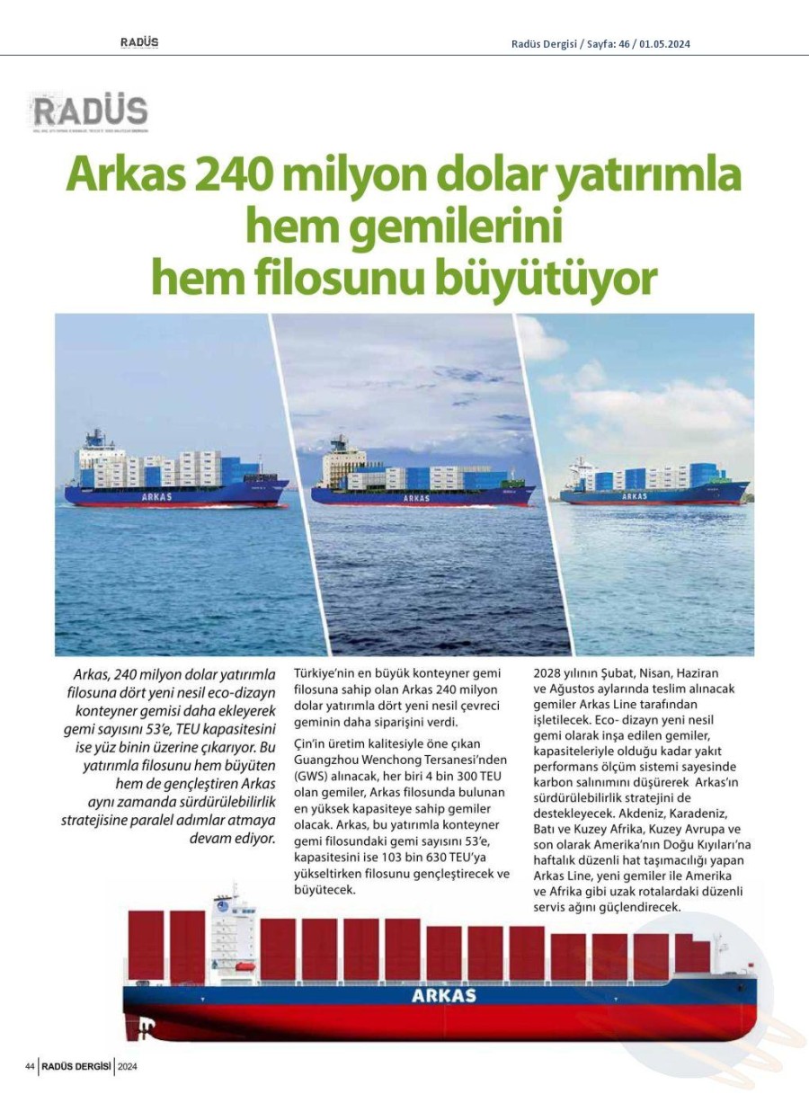 Arkas 240 milyon dolar yatırımla hem gemilerini hem filosunu büyütüyor