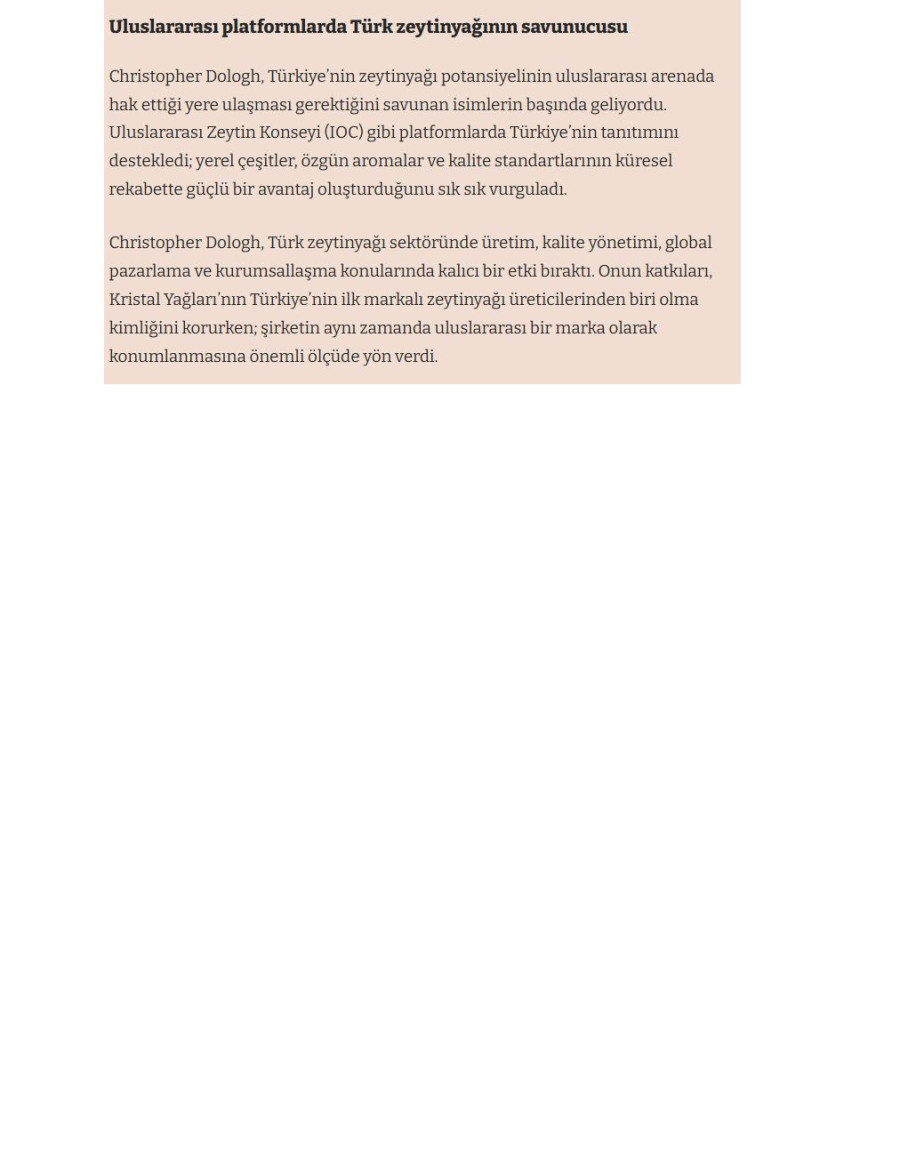 Kristal Yağları CEO’su Christopher Dologh Yaşamını Yitirdi