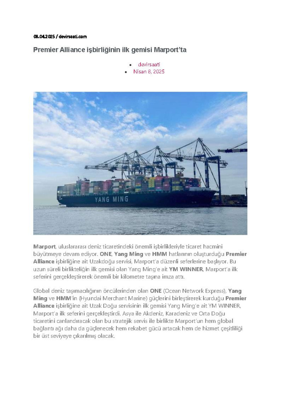 Premier Alliance iş birliğinin ilk gemisi Marport'ta