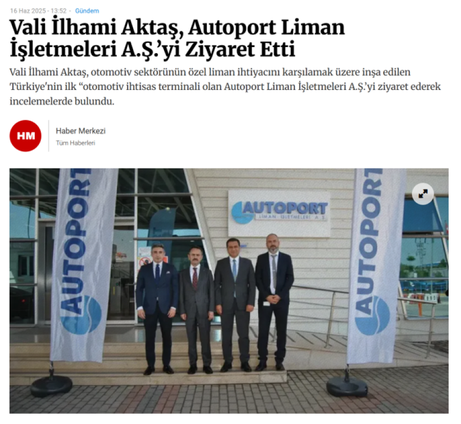 Vali İlhami Aktaş, Autoport Liman İşletmeleri A.Ş.’yi Ziyaret Etti