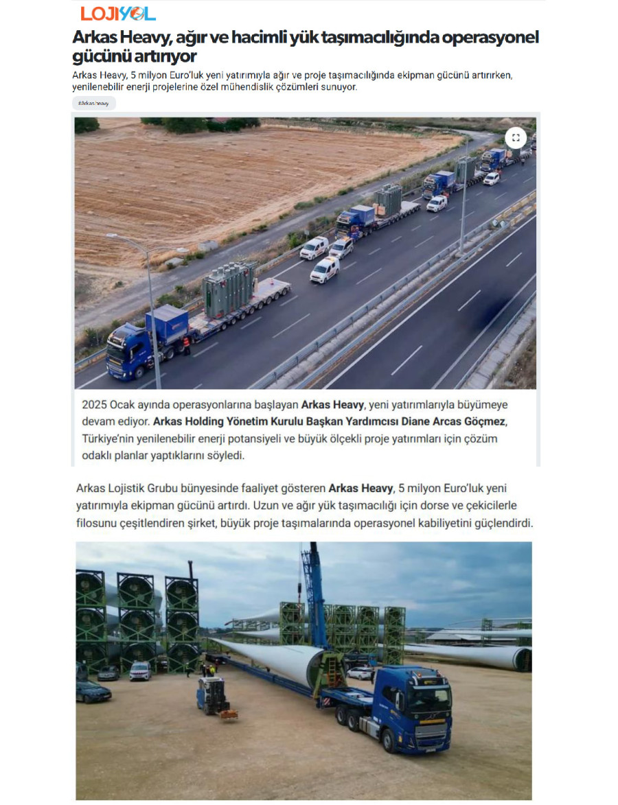 Arkas Heavy, Ağır Ve Hacimli Yük Taşımacılığında Operasyonel Gücünü Artırıyor