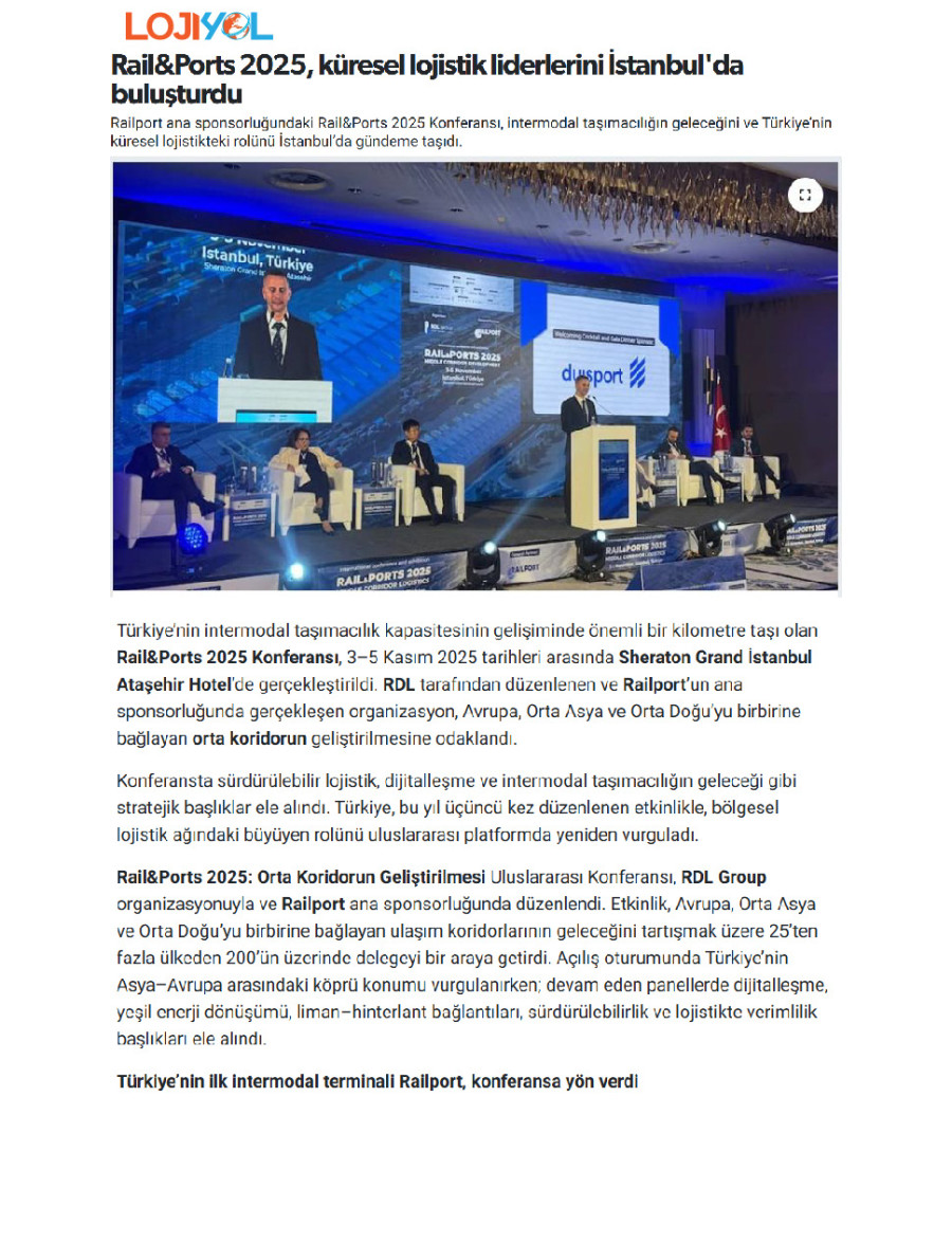 Rail&Ports 2025, Küresel Lojistik Liderlerini İstanbul'da Buluşturdu