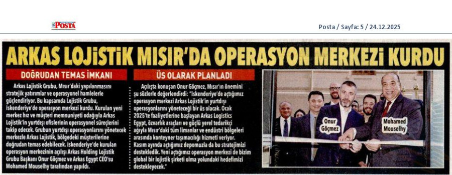 Arkas Lojistik Mısır’da Operasyon Merkezi Kurdu