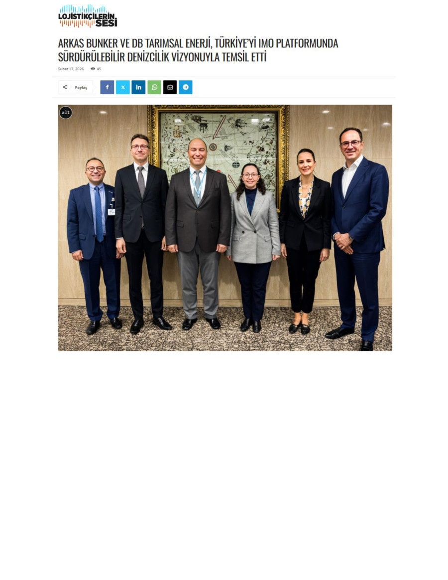 Arkas Bunker ve DB Tarımsal Enerji, Türkiye’yi IMO Platformunda Sürdürülebilir Denizcilik Vizyonuyla Temsil Etti