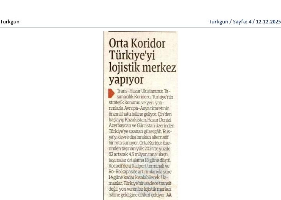 Orta Koridor Türkiye'yi Lojistik Merkezi Yapıyor