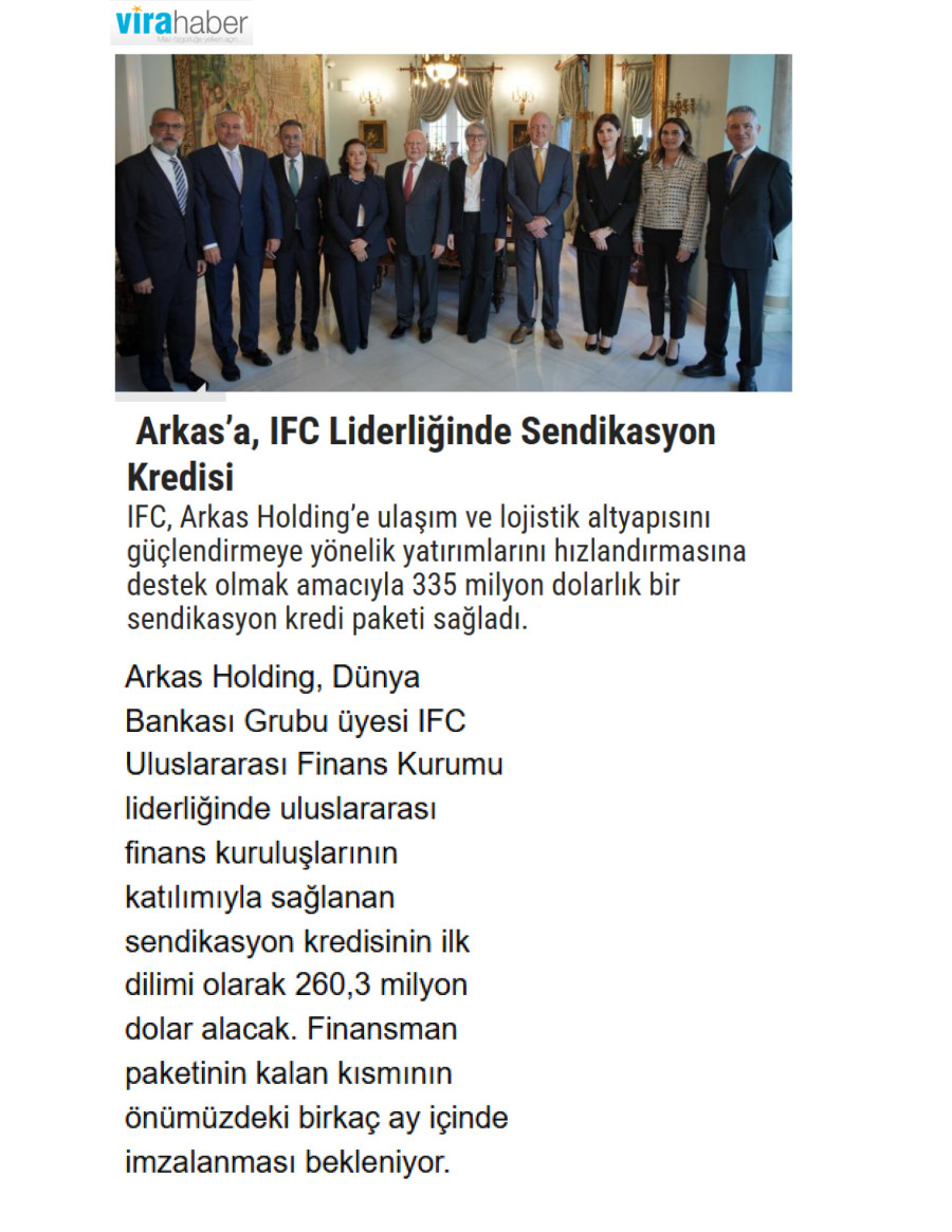 Arkas’a, IFC Liderliğinde Sendikasyon Kredisi