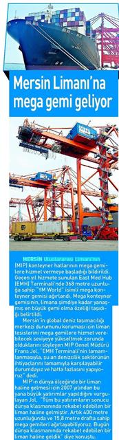 Mersin Limanı'na mega gemi geliyor