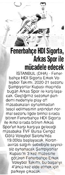 Fenerbahçe HDI Sigorta Arkas Spor ile mücadele edecek